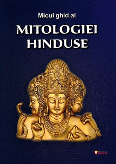 Micul ghid al mitologiei hinduse