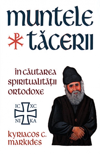 Muntele Tăcerii: În căutarea spiritualității ortodoxe