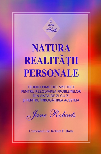 Natura realității personale. O carte Seth