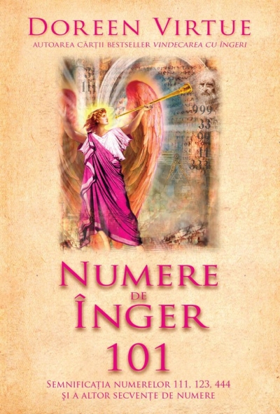 Numere de înger 101. Semnificația numerelor 111, 123, 444 și a altor secvențe de numere