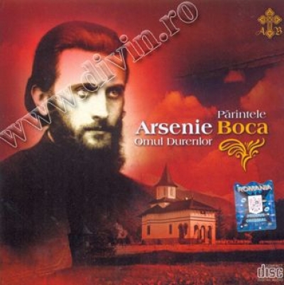 Părintele Arsenie Boca, omul durerilor, CD audio