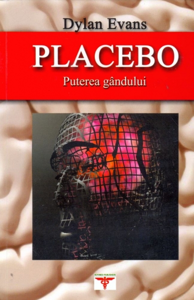 Placebo. Puterea gândului