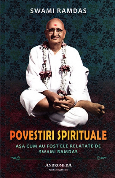 Povestiri spirituale: așa cum au fost ele relatate de Swami Ramdas