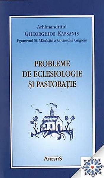 Probleme de eclesiologie și pastorație
