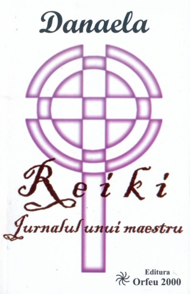 REIKI — jurnalul unui maestru
