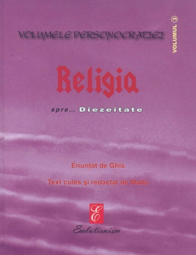 Religia spre... Dizeitate (vol. 3)