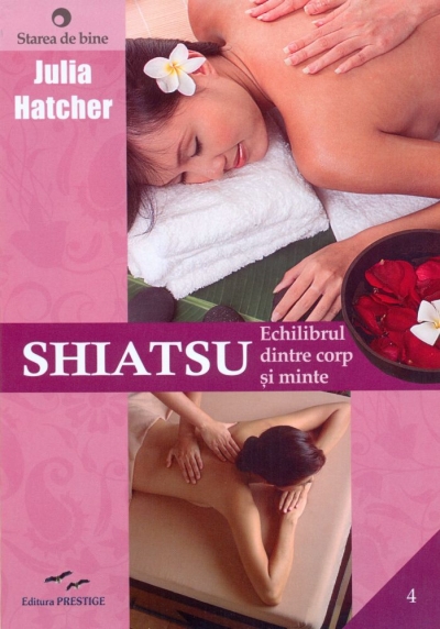 SHIATSU - Echilibrul dintre corp și minte