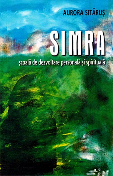 SIMRA: școală de dezvoltare personală și spirituală