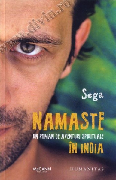 NAMASTE. Un roman de aventuri spirituale în India