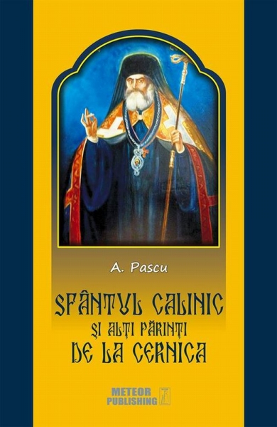 Sfântul Calinic și alți Părinți de la Cernica