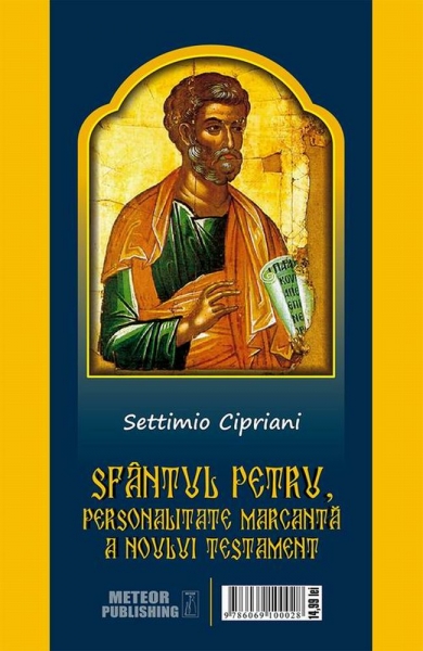 Sfântul Petru, personalitate marcantă a Noului Testament