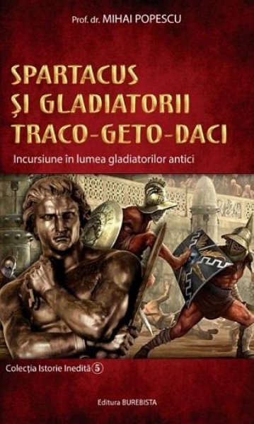 Spartacus și gladiatorii traco-geto-daci