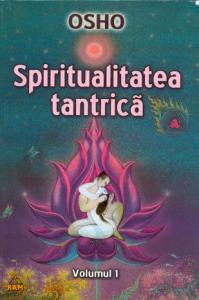 Spiritualitatea tantrica vol. 1. Zece cuvântari despre Cântecul regal al lui Saraha 2 aprilie - 30 aprilie 1977