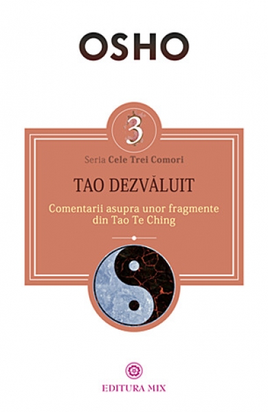 Tao dezvăluit: Comentarii asupra unor fragmente din Tao Te Ching
