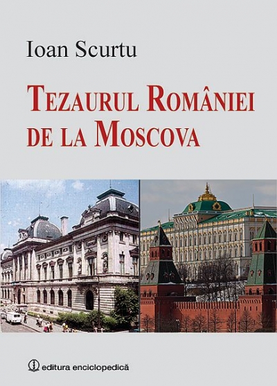 Tezaurul României de la Moscova