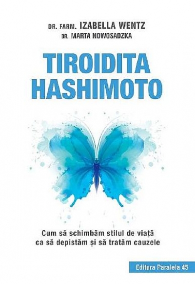 Tiroidita Hashimoto: Cum să schimbăm stilul de viață ca să depistăm și să tratăm cauzele