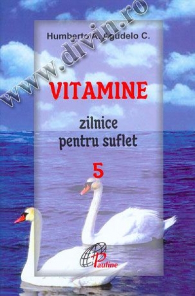 Vitamine zilnice pentru suflet. Vol. 5