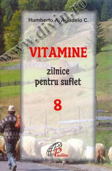 Vitamine zilnice pentru suflet. Vol. 8