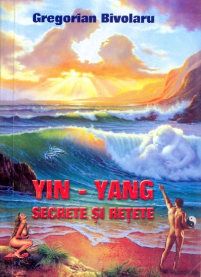 Yin – Yang. Secrete și rețete